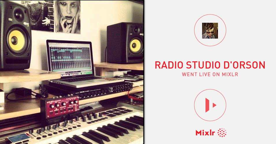 Radio Studio D 39 Orson Is On Mixlr Mixlr Is A Simple Way To Sha